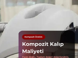 Kompozit kalıp üretimi; beyaz kalıp görseli, Kompozit Kalıp Maliyeti yazısı ve STERPLAS logosu.