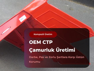 Traktör ve tarım makinalarında kullanılan fiberglass CTP çamurluk üretim süreci.