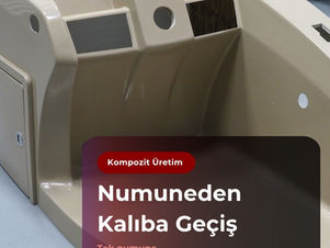 Numune parçadan seri üretime uygun kompozit kalıp geliştirme sürecini gösteren görsel.