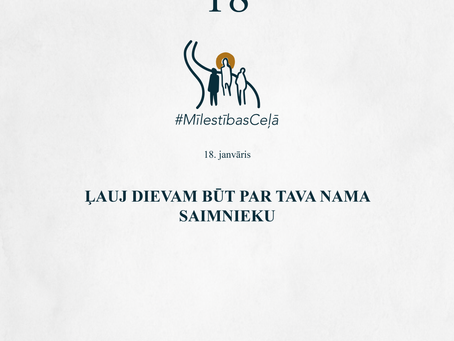 "Mīlestības ceļā" 18. diena