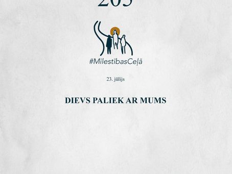 "Mīlestības ceļā" 205. diena