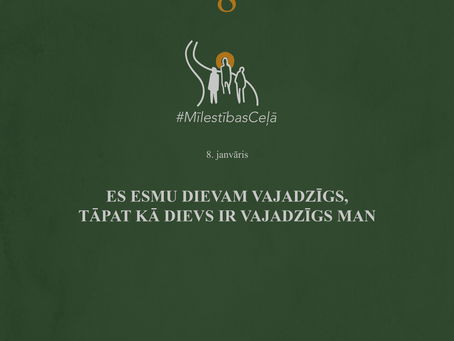 "Mīlestības ceļā" 8. diena