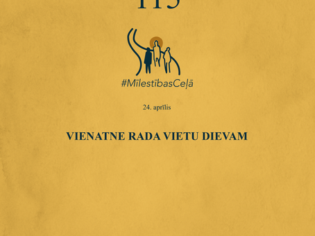 "Mīlestības ceļā" 115. diena