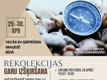 Rekolekcijas "Garu izšķiršana"