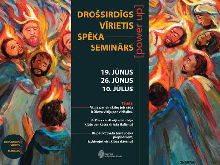 “Drošsirdīgs vīrietis” - spēka (power up) seminārs