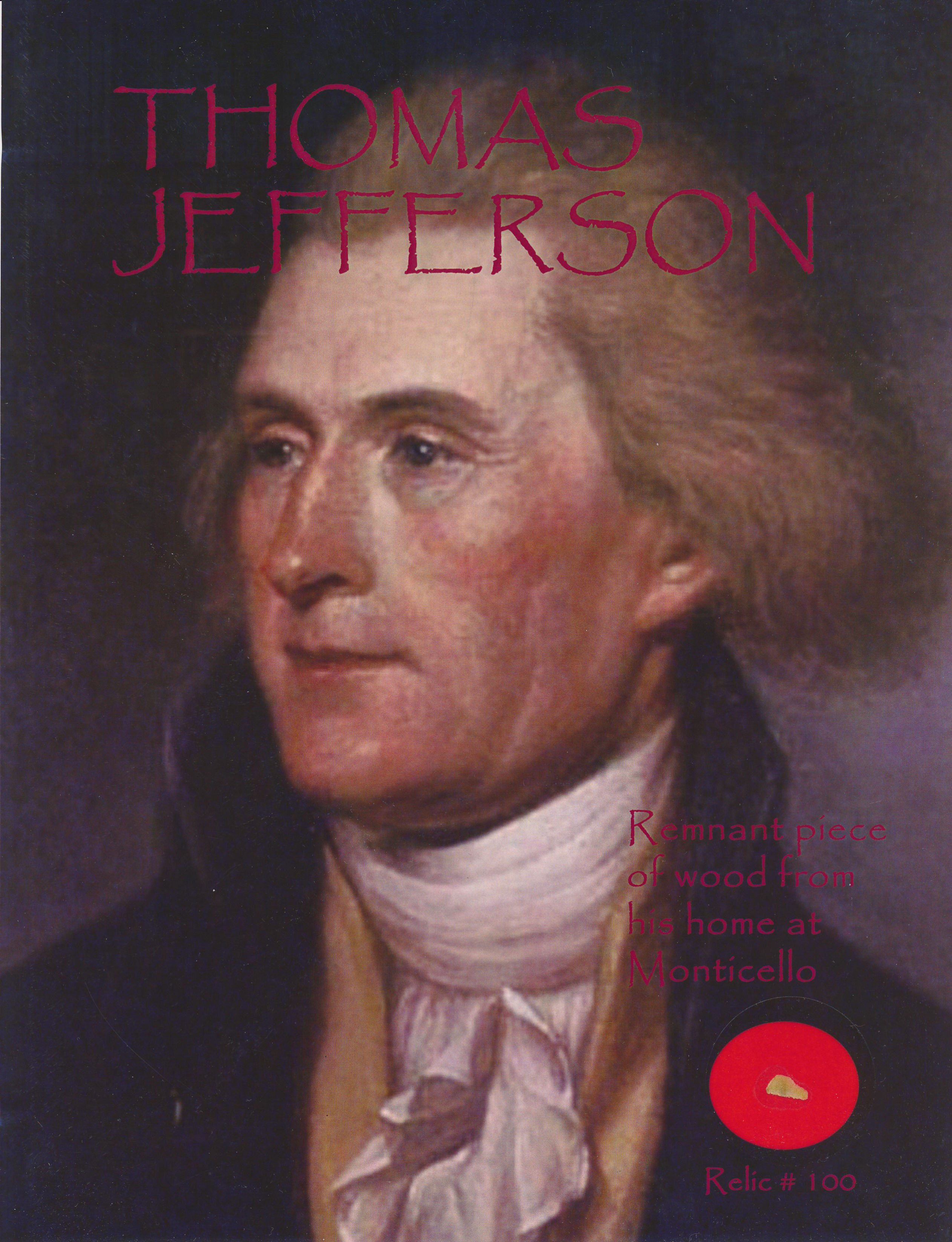 Todd Mueller Relic Card 100 - Thomas Jefferson Monticello