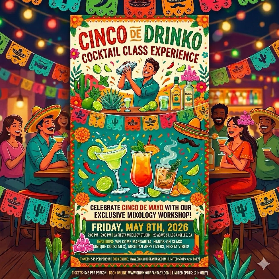 Cinco De Mayo : Cocktail Class Experience