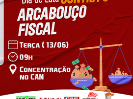 Dia de Luta contra o Arcabouço Fiscal