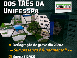 Assembleia dos TAEs da Unifesspa debate deflagração de greve