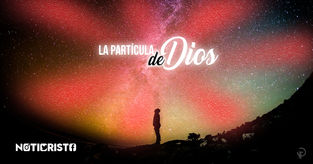 La partícula de Dios