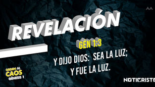 “Trayendo orden al caos” Día 2: Revelación