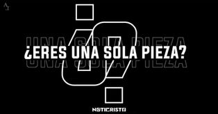 ¿ERES DE UNA SOLA PIEZA?