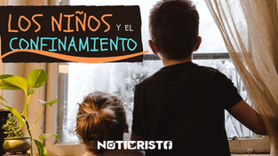 Los Niños Y El Confinamiento