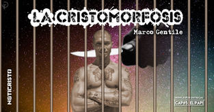 LA CRISTOMORFOSIS - Capítulo 5: El Papi