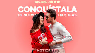 Próxima Serie: “Conquístala de nuevo en 5 días”