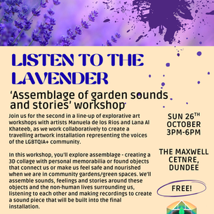 Listen to the Lavender: Sounds and Stories - 26th October