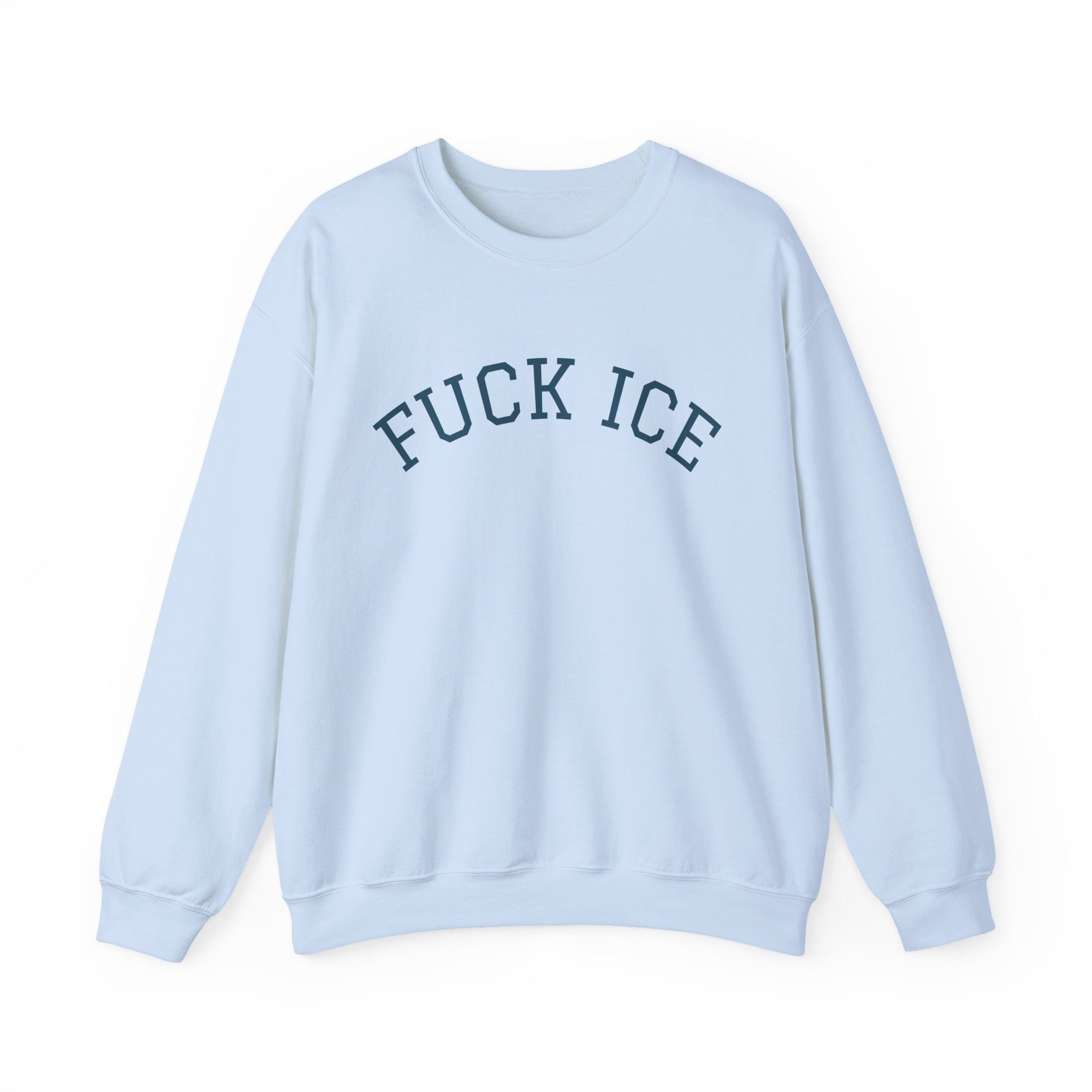 F*CK ICE Crewneck
