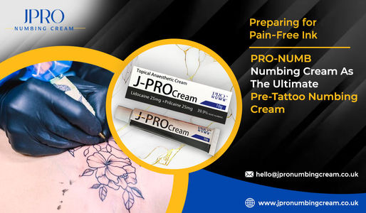 Preparing for Pain-Free Ink: PRO-NUMB Numbing Cream as the Ultimate Pre-Tattoo Numbing Cream