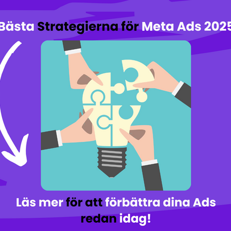 Vill du ligga steget före konkurrenterna och maxa dina Meta Ads under 2025?