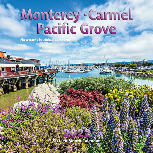 Monterey, Carmel, Pacific Grove 2022 Calendar Apollo Publishers