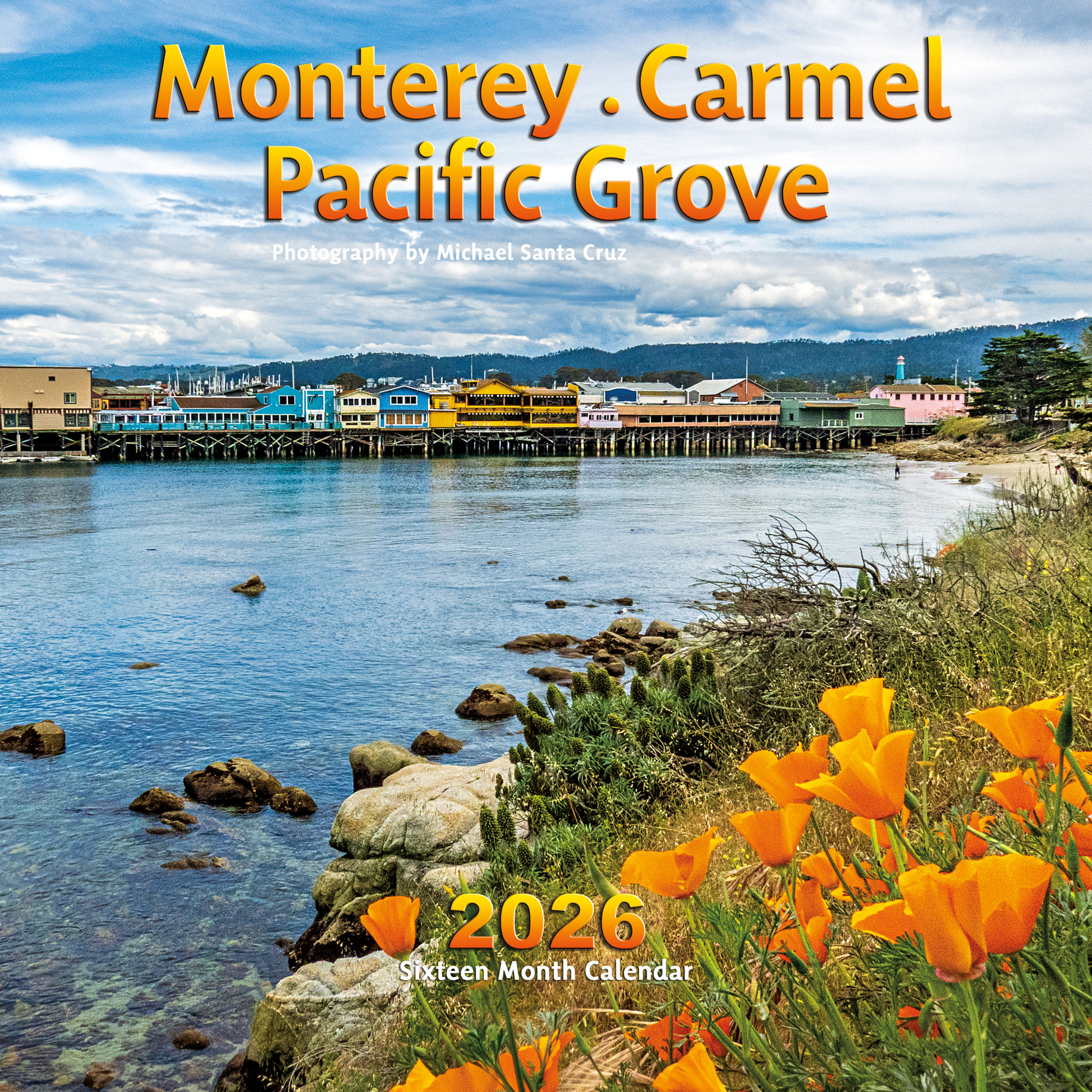 Monterey, Carmel, Pacific Grove 2026 Calendar