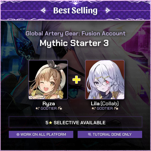 Artery Gear Fusion Account Mythic Starter 3 All Server SetsunaEpic