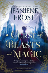 A Curse of Beasts and Magic By Jeaniene Frost