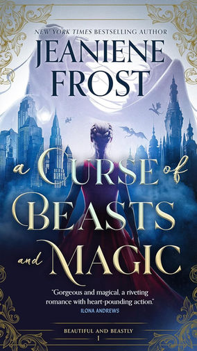 A Curse of Beasts and Magic By Jeaniene Frost