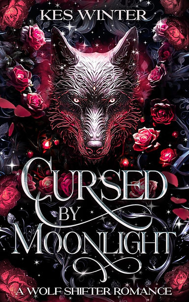 Cursed By Moonlight, Kes Winter, Fanged Fairytales, Enemies to Lovers, Fated Mates, Fake Dating, Fantasy, Fantasy Romance, Paranormal Romance, Romance, Fairy Tale Retelling, Beauty and the Beast, Shapeshifters, Werewolves, Vampires, Book Review
