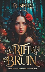A Rift in the House of Bruin By T. S. Kinley