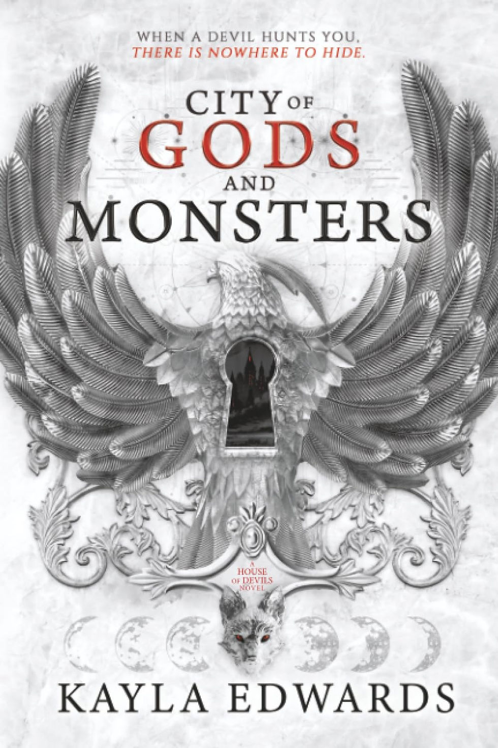 City of Gods and Monsters By Kayla Edwards
