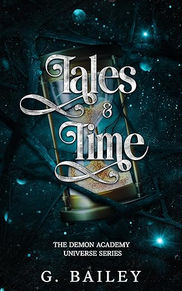 Tales and Time By G. Bailey
