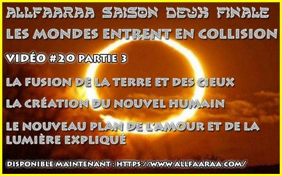 Vidéo#20 Les mondes entrent en collision Partie 3