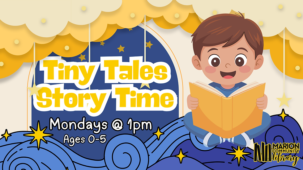 Tiny Tales Story Time (Ages 0-5)