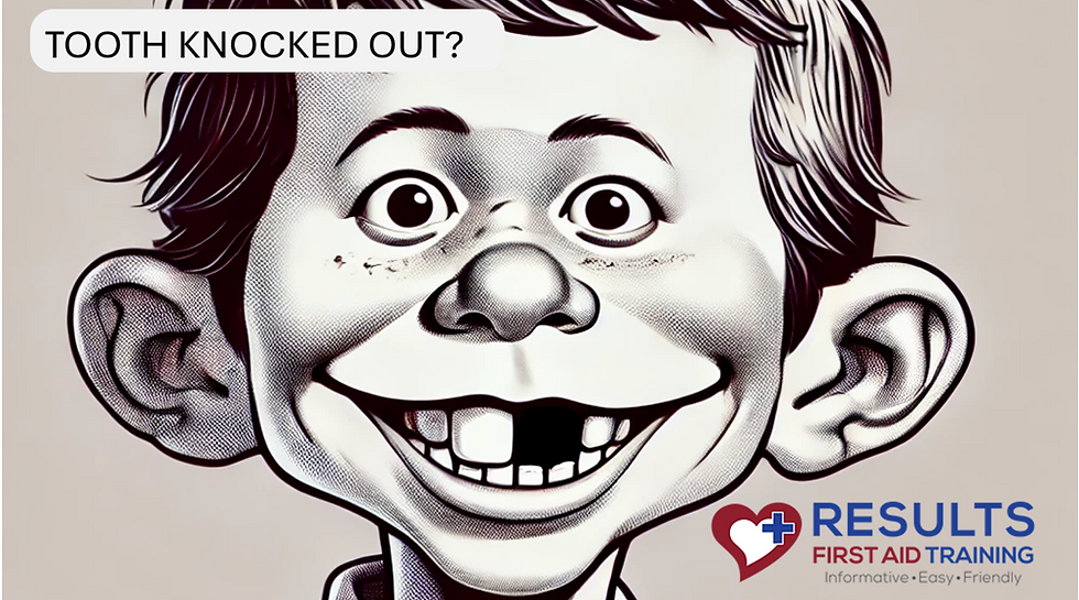 WHAT DO YOU DO IF A TOOTH GETS KNOCKED OUT?