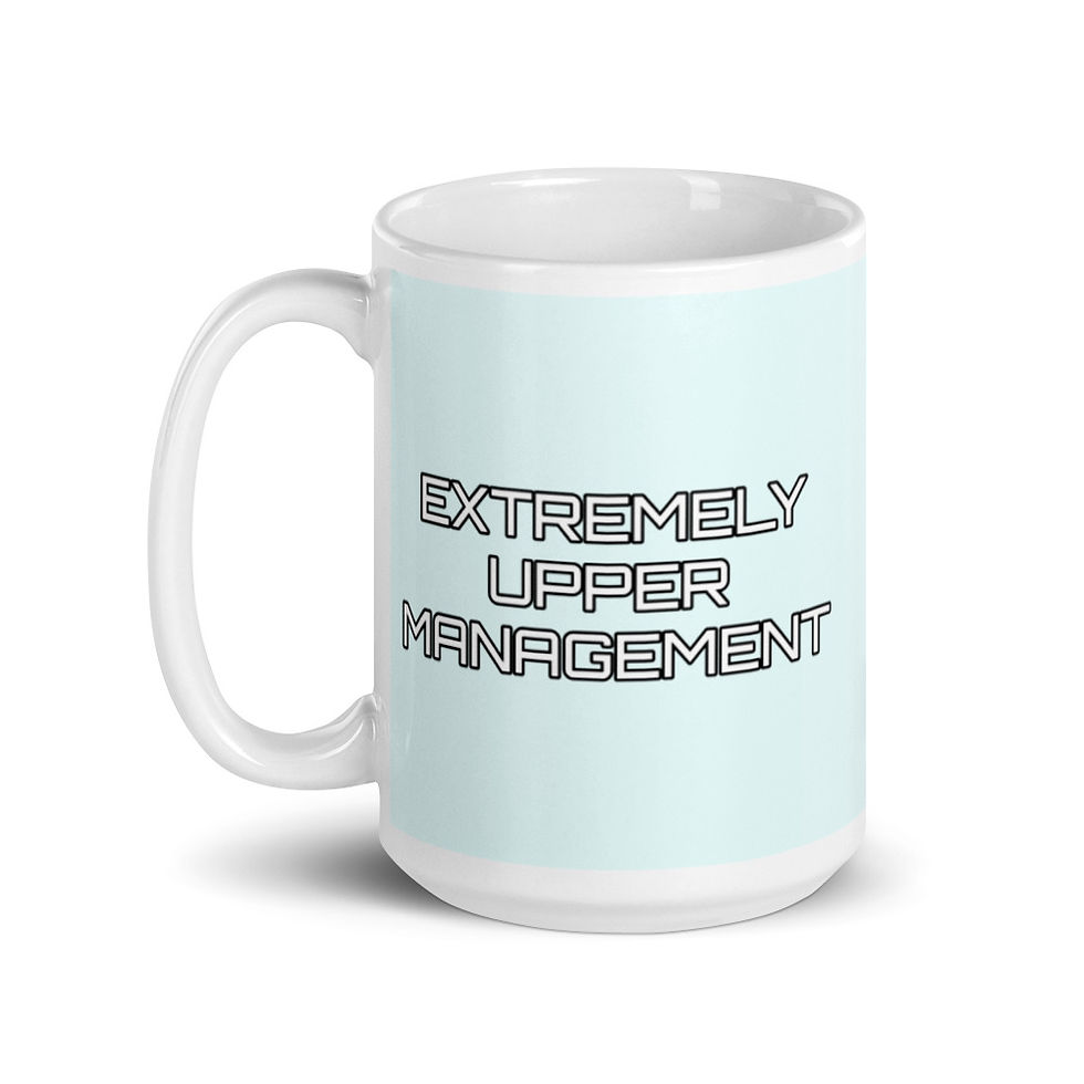 Thumbnail: Extremely Upper Management  Pale Blue Mug copy