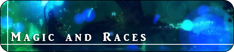 Magic and Races.png