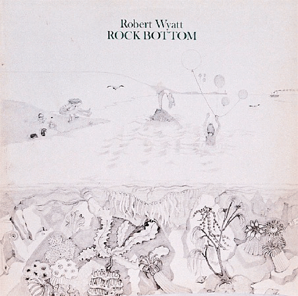 Robert Wyatt - Rock Bottom | cdmusicsg