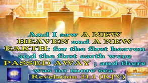 We are in the End Game, An Introduction to the Book of Revelation Part 9, A New Heaven and New Earth