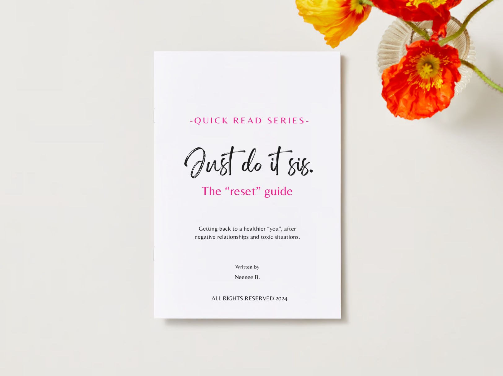 “Just Do It Sis” - The Reset Guide