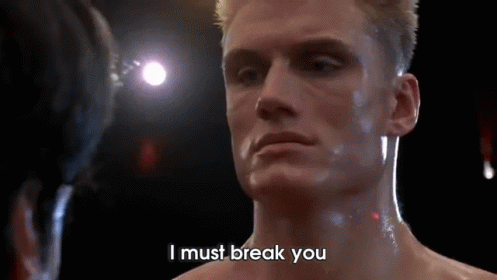 I must break you