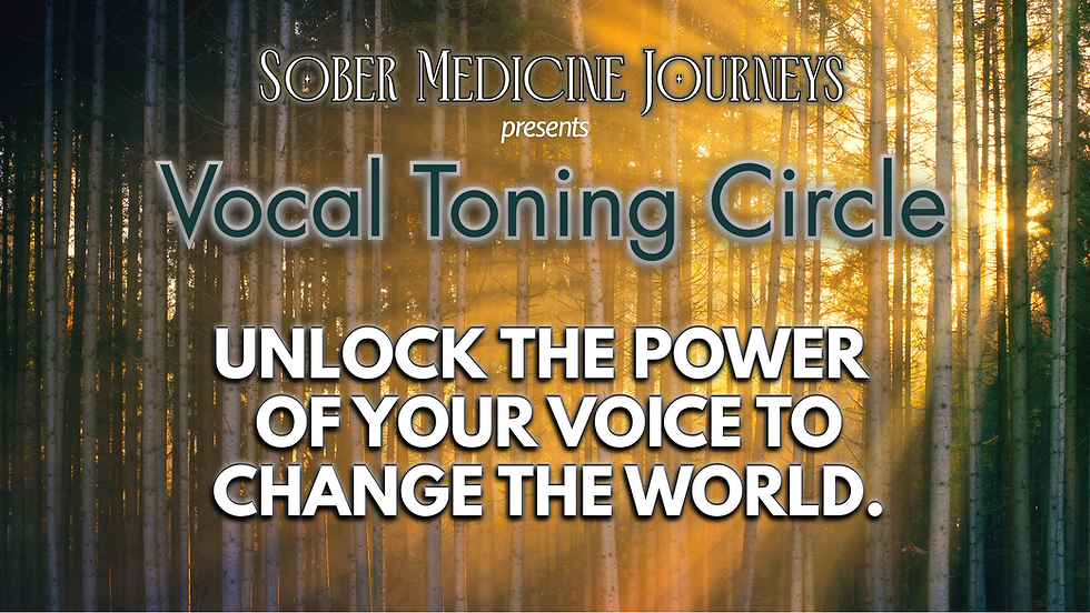 Vocal Toning Circle: Unlock the Power of Your Voice to Change the World