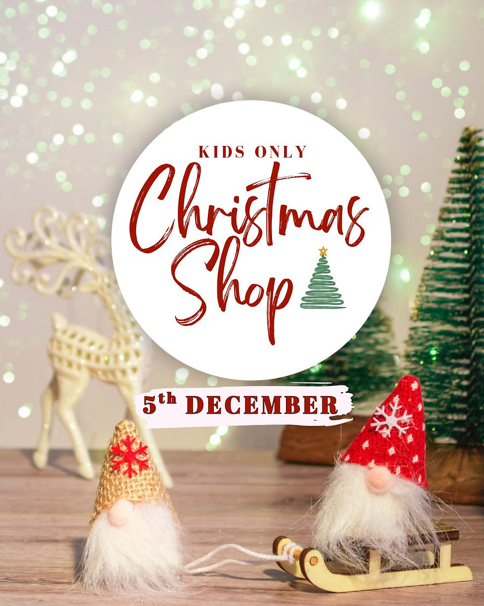 Kids Only Christmas Shop 