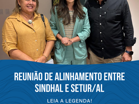 REUNIÃO DE ALINHAMENTO COM A SETUR/AL