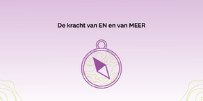 De kracht van EN en van MEER