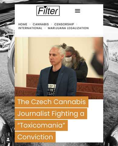 The Czech Cannabis Journalist Fighting a “Toxicomania” Conviction — Filter