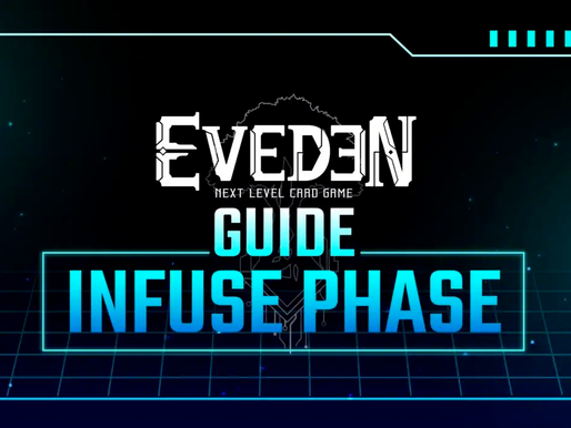 Eveden Guide : Infuse Phase
