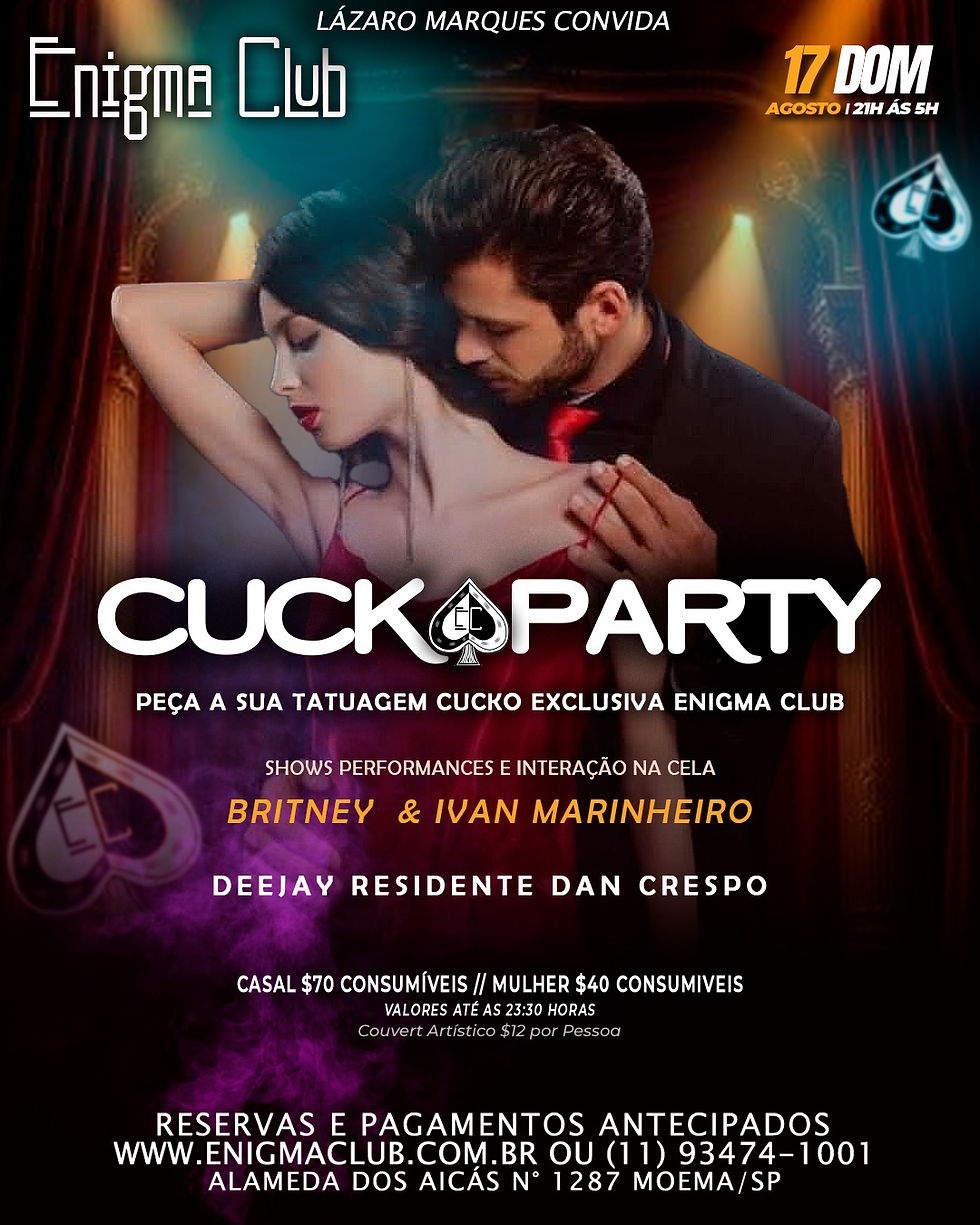 17/08 - DOMINGO TEM FESTA CUCKOLD PARTY | Das 21h às 5h