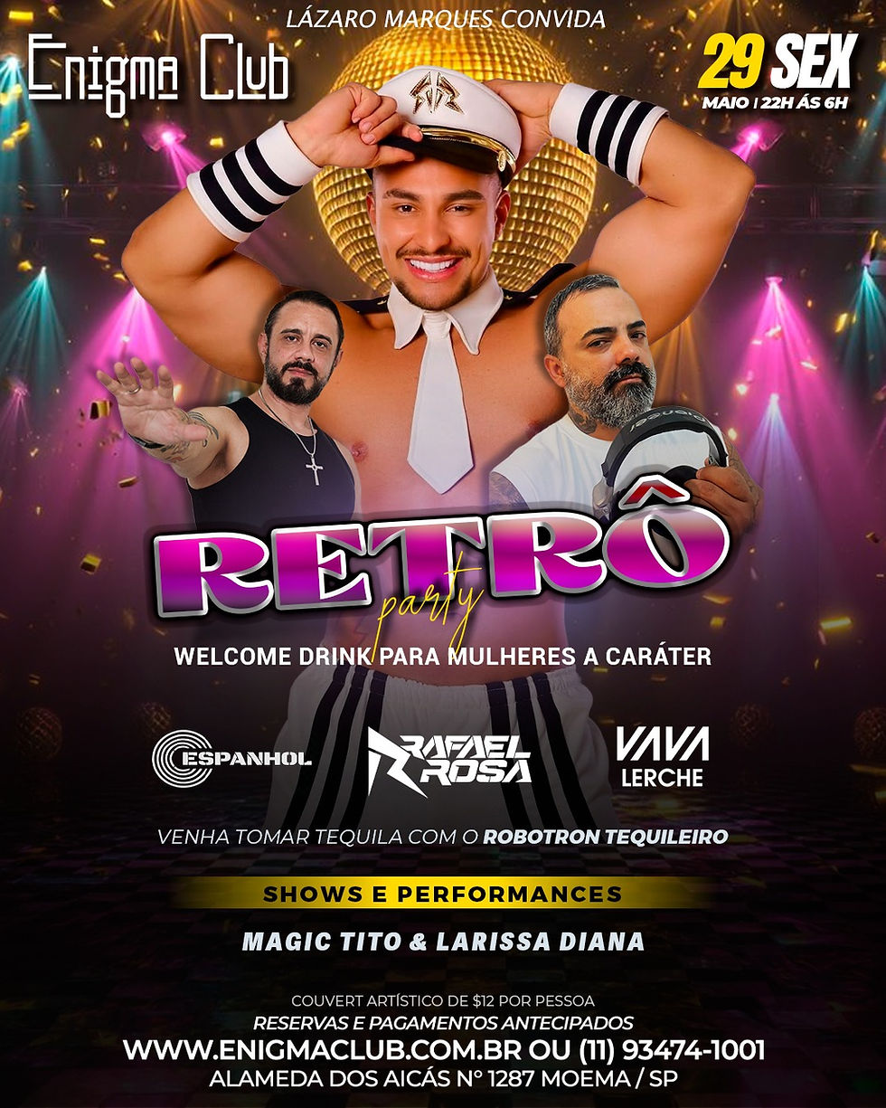 29/05- SEXTA - FEIRA - RETRÔ PARTY 🔥| DAS 22H ÀS 6H