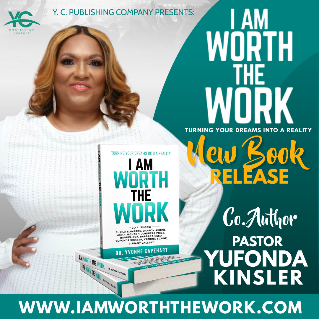 I'M WORTH THE WORK/YUFONDA KINSLER